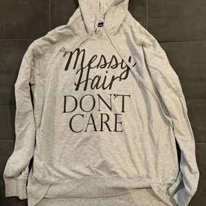 Hoodie “messy hair don’t care”